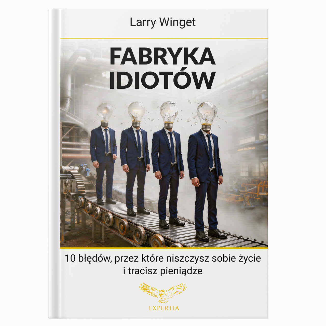 Fabryka idiotów